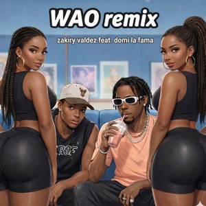 Wao (Remix)