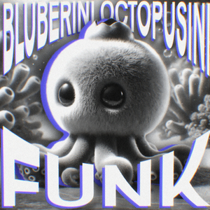Bluberini Octopusini Funk