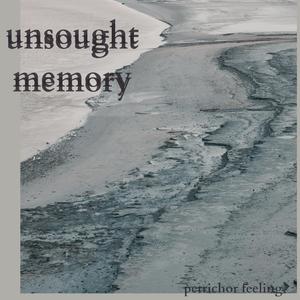 unsought memory