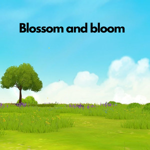 Blossom and bloom