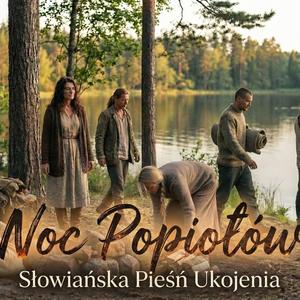 Noc Popiołów (Słowiańska Pieśń Ukojenia)