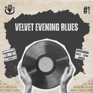 Velvet evening blues