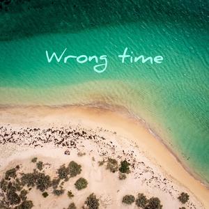 Wrong Time
