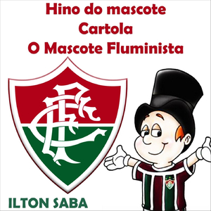 Cartola (O Mascote Fluminista)