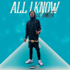 All I Know (feat. T Montana)