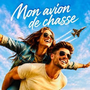 Mon avion de chasse