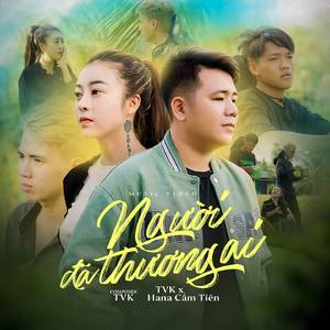 Người Đã Thương Ai (Lofi)