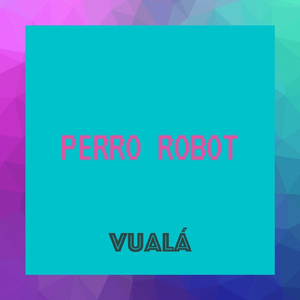 Perro Robot