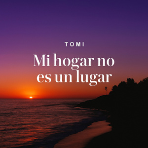 Mi hogar no es un lugar