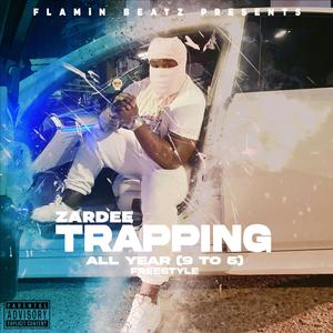 Trapper Of The Year (Freestyle)