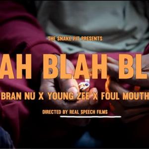 BLAH BLAH BLAH (feat. Young Zee & Foul Mouth)