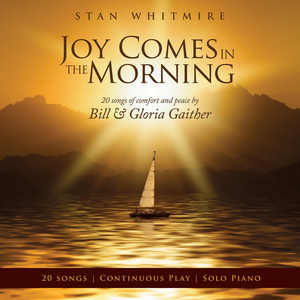 Joy Comes In The Morning (Joy Comes In The Morning Album Version)
