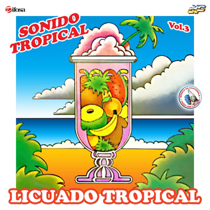 Mosaico Tropical 3: Juana la Cubana / Dime Que Comes Morena / La Coloreteada / El Bailongo / Nena Vamos Hacer Nono / El Desfile / El Tiburon Comelón