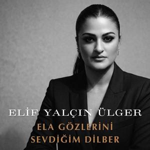 Ela Gözlerini Sevdiğim