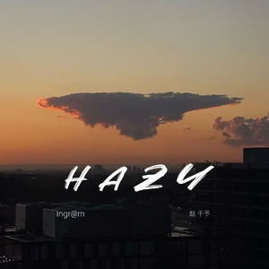 Hazy
