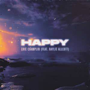 HAPPY (feat. Haylie Allcott)