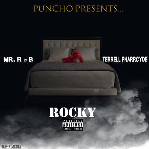 Rocky (feat. Terrell Pharrcyde & Mr.R&B2.0)