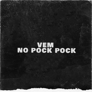 VEM NO POCK POCK