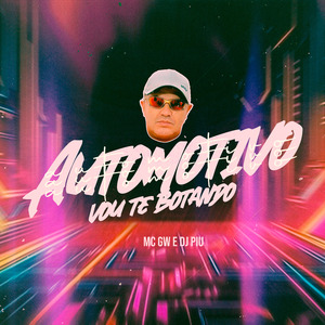 Automotivo Vou Te Botando