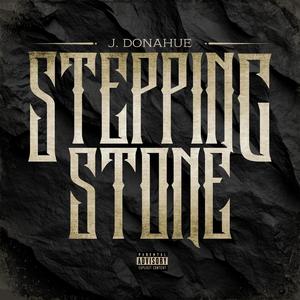 Stepping Stone (feat. Struggle Jennings)