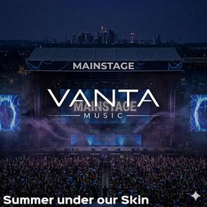 Summer under our skin (Mainstage)