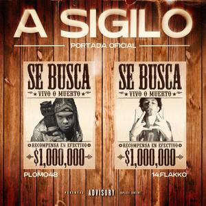 A sigilo (Plomo48 ft 14.Flakko)