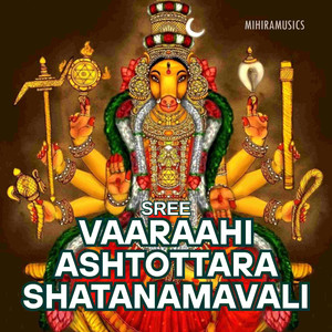 Sree Vaarahi Ashtottara Shatanamavali