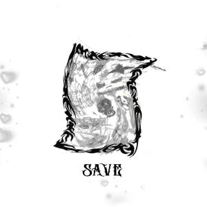 SAVE 拯救（Prod.Nextlane）