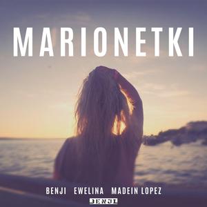 Marionetki (feat. Madein Lopez and Ewelina S)