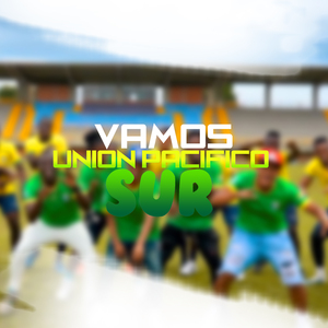 Vamos Unión Pacifico Sur