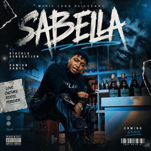 SABELLA (feat. Mojeje kiazala & Damian sanya)