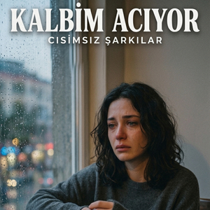 Kalbim Acıyor