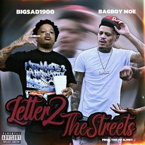 Letter 2 the streets (feat. Big sad 1900)