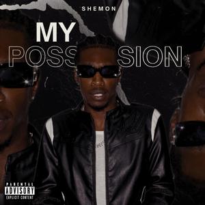 MY POSSESSION (INSTRUMENTAL)