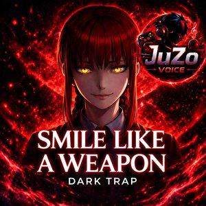 Smile Like a Weapon