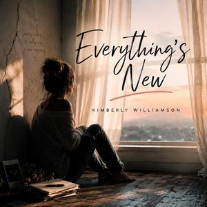 Everything's New
