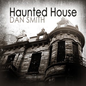 Haunted House (Feat. Ben Williams) [feat. Ben Williams]