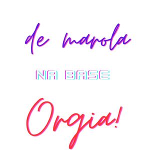 VOLTIMIX - ORGIA NA BASE X DE MAROLA