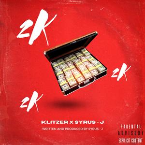 2K (feat. KLITZER)