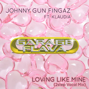 Loving Like Mine (2step Vocal Mix)