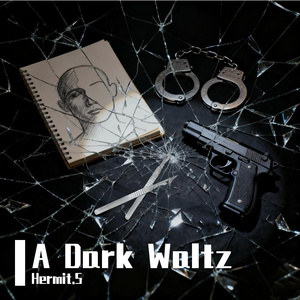 A Dark Waltz