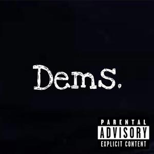 Dems (feat. Yonyon the God)