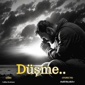 Düşme.. (Official Muzic)
