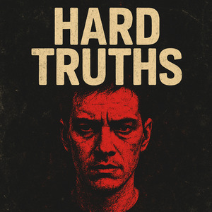Hard Truths