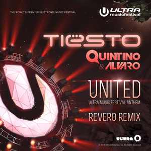 United (Ultra Music Festival Anthem) (Revero Remix)
