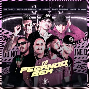 Tô Pegando Bem (feat. Rick PH, Sagat Boladão, MC MZ & Dj Luan)