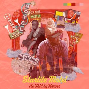 Starlite Motel (feat. Malik Dawson & Pluto Black)