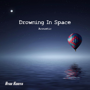 Drowning in Space (Acoustic)