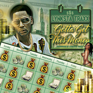 Gotta Get This Money