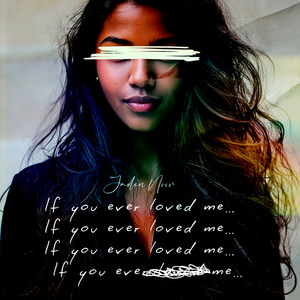 If You Ever Loved Me